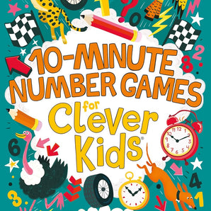 10 Minute Number Games For Clever Kids (R): More Than 100 Puzzles To Boost Your Brainpower