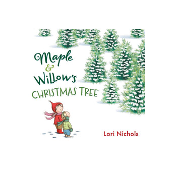 Maple & Willow’s Christmas Tree Book | Nature Loving Sisters Holiday Story