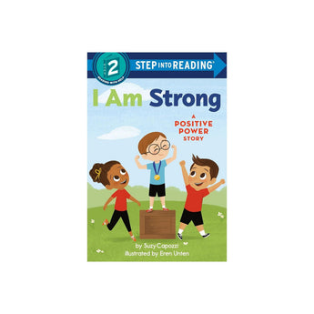 Colorful "I Am Strong" Step Into Reading book cover with three diverse children celebrating on a winner's podium.