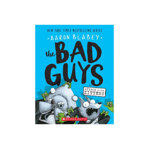 Bad Guys Attack Of The Zittens Book 4 | Kids Fiction - My Little Thieves