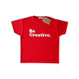 Be Creative Unisex Kids T-shirt - My Little Thieves