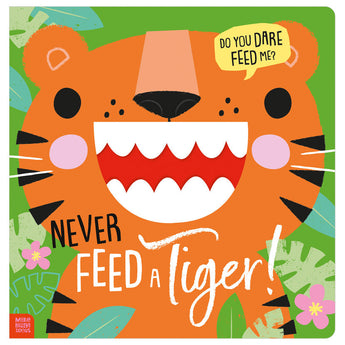 Never Feed a Tiger! - cover