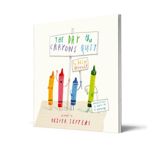 The Day The Crayons Quit