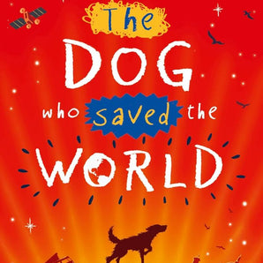The Dog Who Saved the World