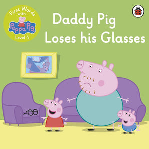 First Words with Peppa Level 4 – Daddy Pig Loses His Glasses and The Very Hot Day