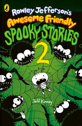 Rowley Jefferson’s Awesome Friendly Spooky Stories 2 - cover