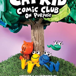 Cat Kid Comic Club : On Purpose-Book 3 Paperback