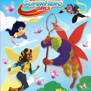Butterfly Battle! (DC Super Hero Girls)