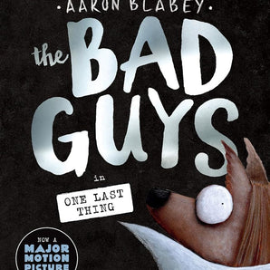 The Bad Guys In One Last Thing-#20