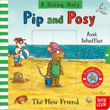 Pip and Posy: The New Friend Sliding Board Book — official front cover, ISBN 9781805138167