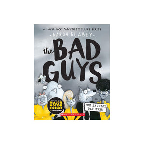 Bad Guys Baddest Day Ever Book 10 | Kids Fiction