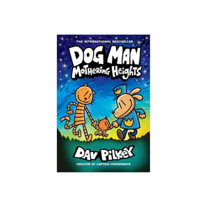 Dog Man 10 Mothering Heights | Kids Graphic Novel - My Little Thieves