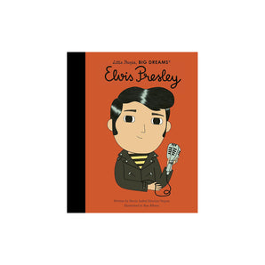 Little People, BIG DREAMS: Elvis Presley: Volume 80