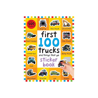 First 100 Stickers: Trucks And Things That Go: Sticker Book