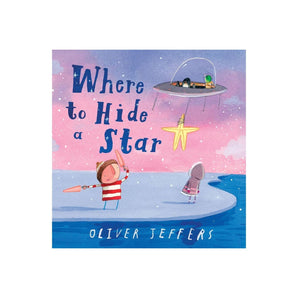 Harper Collins Publishers Where To Hide A Star â€” Children's Book For Kids | Pictures Books
