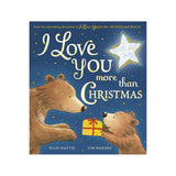 I Love You More Than Christmas | Little Tiger Press Festive Picture Book
