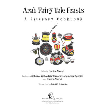 Interlink Books Arab Fairy Tale Feasts | Stories & Recipes Kids Book
