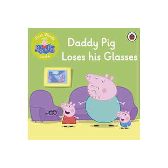First Words with Peppa Level 4 - Daddy Pig Loses His Glasses — Children’s Book for Kids