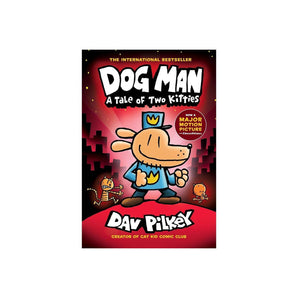 Scholastic Dog Man A Tale Of Two Kitties Book 3 | Dav Pilkey