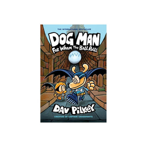 Scholastic Inc. Dog Man 7: For Whom The Ball Rolls — Children's Book For Kids | Children's & Teenage Fiction Stories