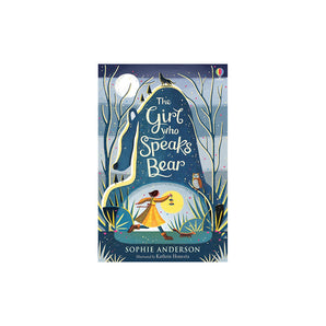 The Girl Who Speaks Bear