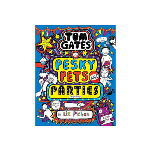 Tom Gates Pesky Pets And Parties Book | Kids Fiction