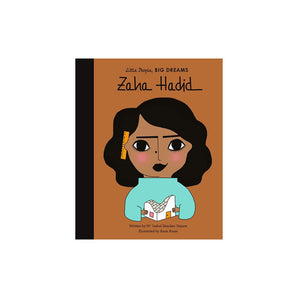 Zaha Hadid - Little People, BIG DREAMS