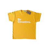 Be Creative Unisex Kids T-shirt - My Little Thieves