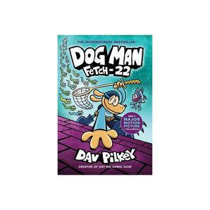Dog Man Fetch 22 Book 8 | Kids Graphic Novel - My Little Thieves