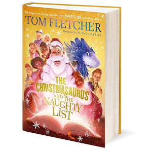 The Christmasaurus And The Naughty List