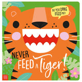 Never Feed a Tiger! - cover