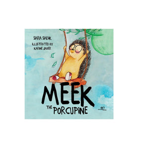 Sara Sadik Meek The Porcupine ” Children's Book For Kids | Books - My Little Thieves