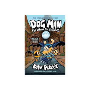 Scholastic Dog Man For Whom The Ball Rolls Book 7 | Dav Pilkey - My Little Thieves