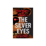 Scholastic Five Nights At Freddy's The Silver Eyes | Horror Fiction - My Little Thieves