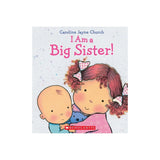 Scholastic I Am A Big Sister | New Sibling Transition Book - My Little Thieves