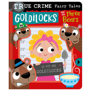 True Crime Fairy Tales Goldilocks and the Three Bears - cover
