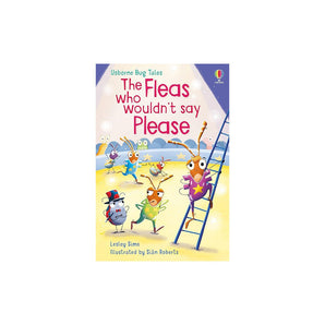 Usborne Publishing Ltd The Fleas Who Wouldn't Say Please ” Children's Book For Kids | Pictures Books - My Little Thieves